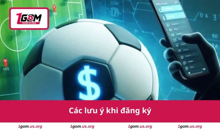 Các lưu ý khi đăng ký