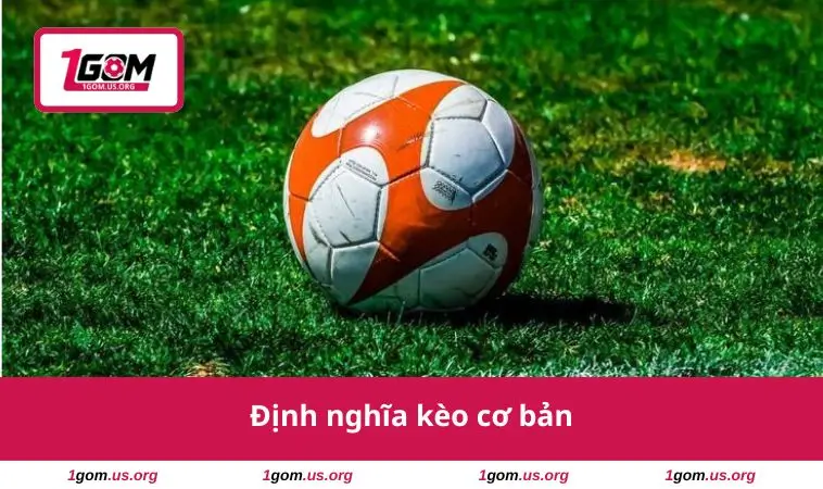 Kèo Draw No Bet - Chiến Lược Cược An Toàn & Hiệu Quả Nhất 1 Định nghĩa kèo cơ bản